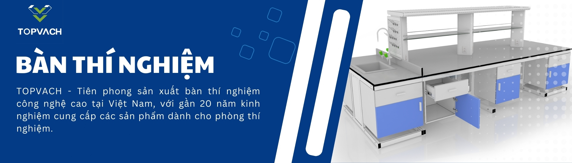 topvach sản xuất và lắp đặt bàn thí nghiệm chất lượng cao