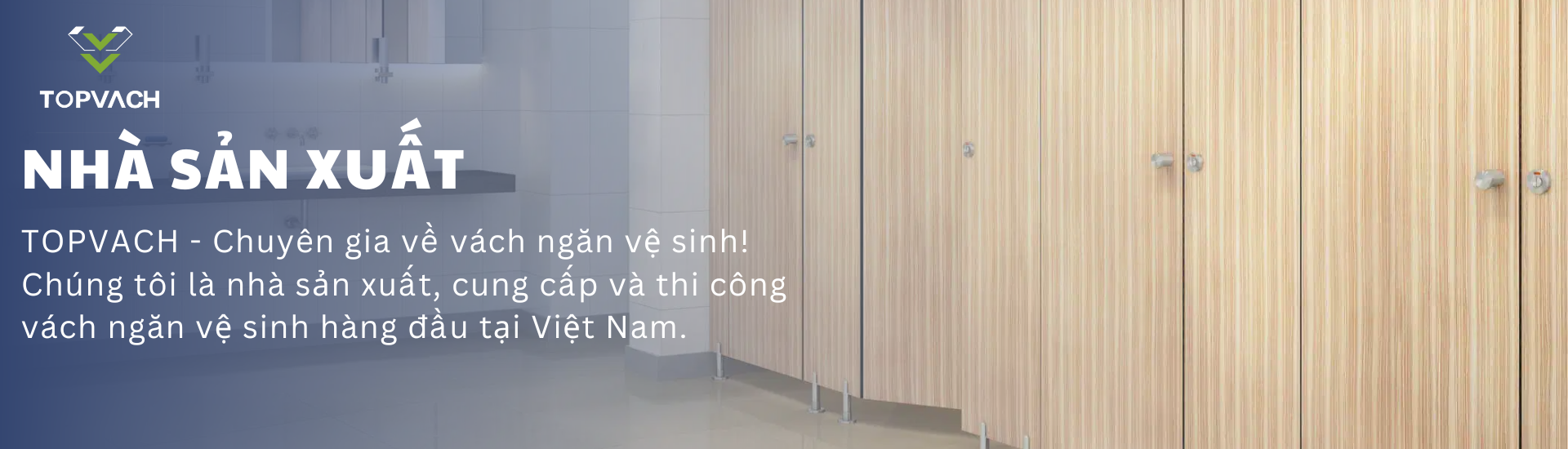 Topvach - nhà thầu vách ngăn vệ sinh hàng đầu Việt Nam